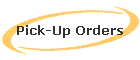 Pick-Up Orders